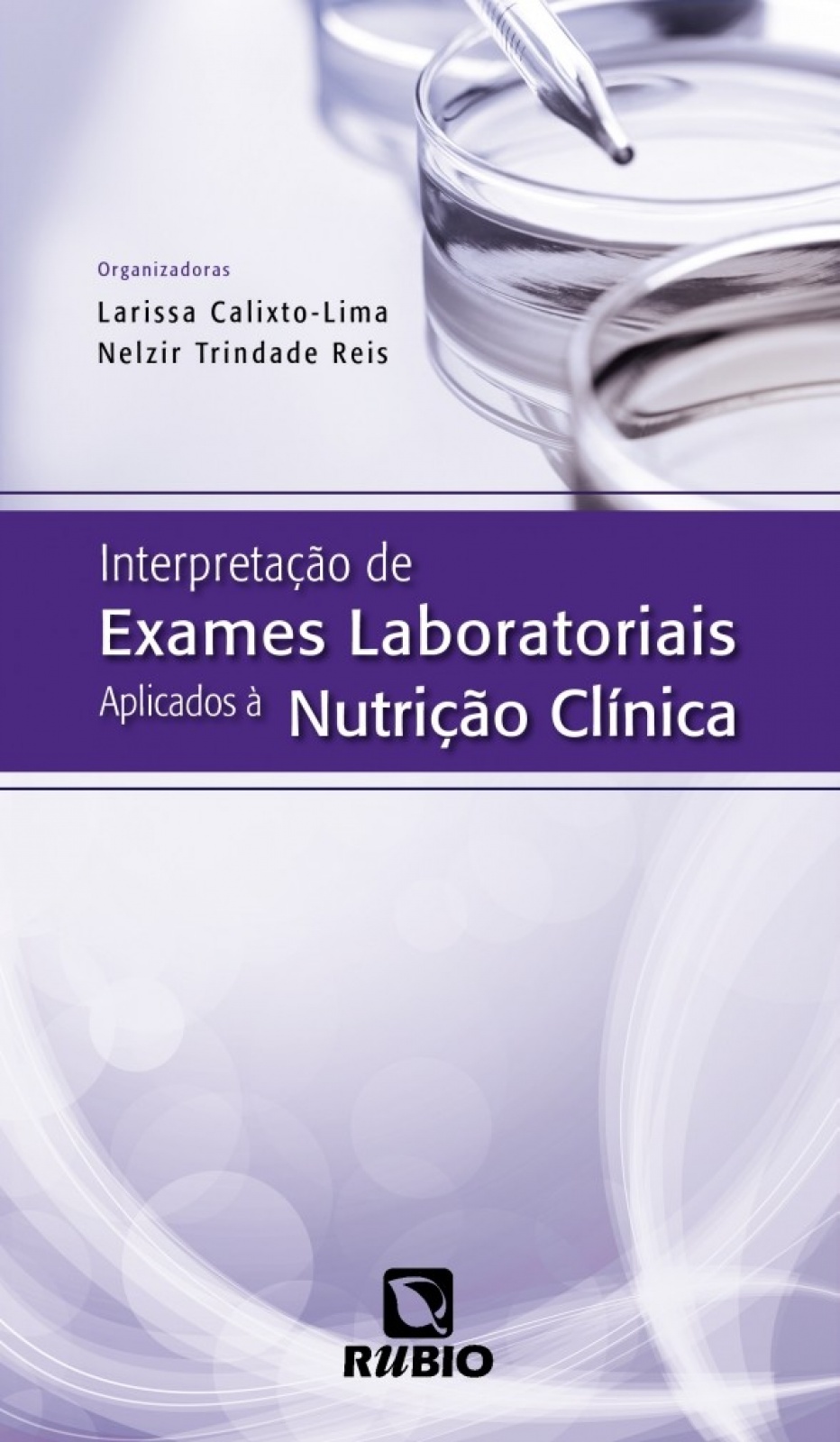 Interpretação De Exames Laboratoriais Aplicados À Nutrição Clínica