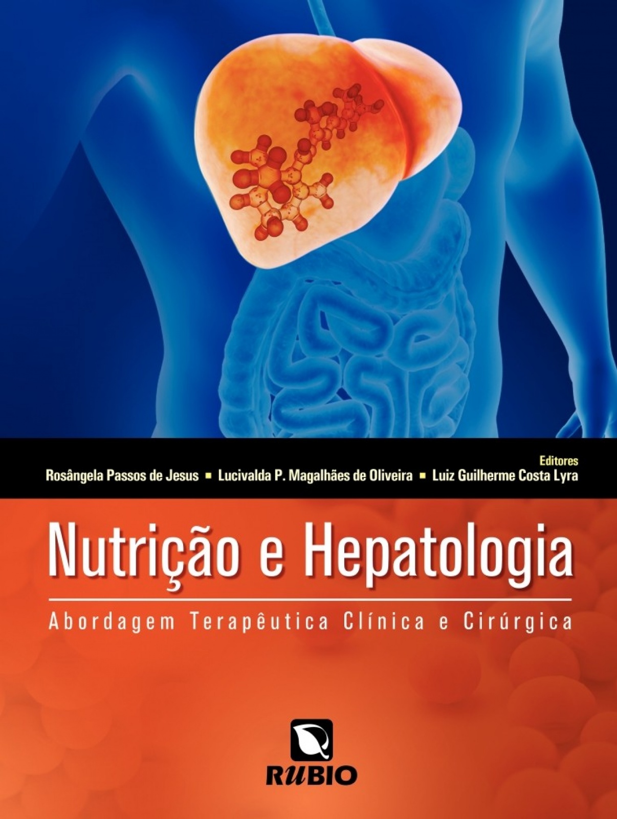 Nutrição e Hepatologia - Abordagem Terapêutica Clínica e Cirúrgica