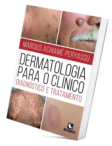 Dermatologia Para O Clínico - Diagnóstico E Tratamento