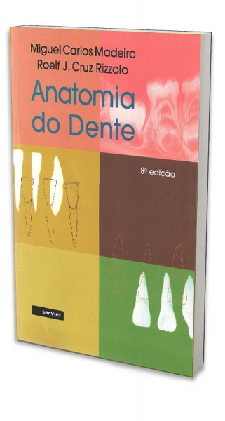 Anatomia Do Dente - 8A. Edição 2016