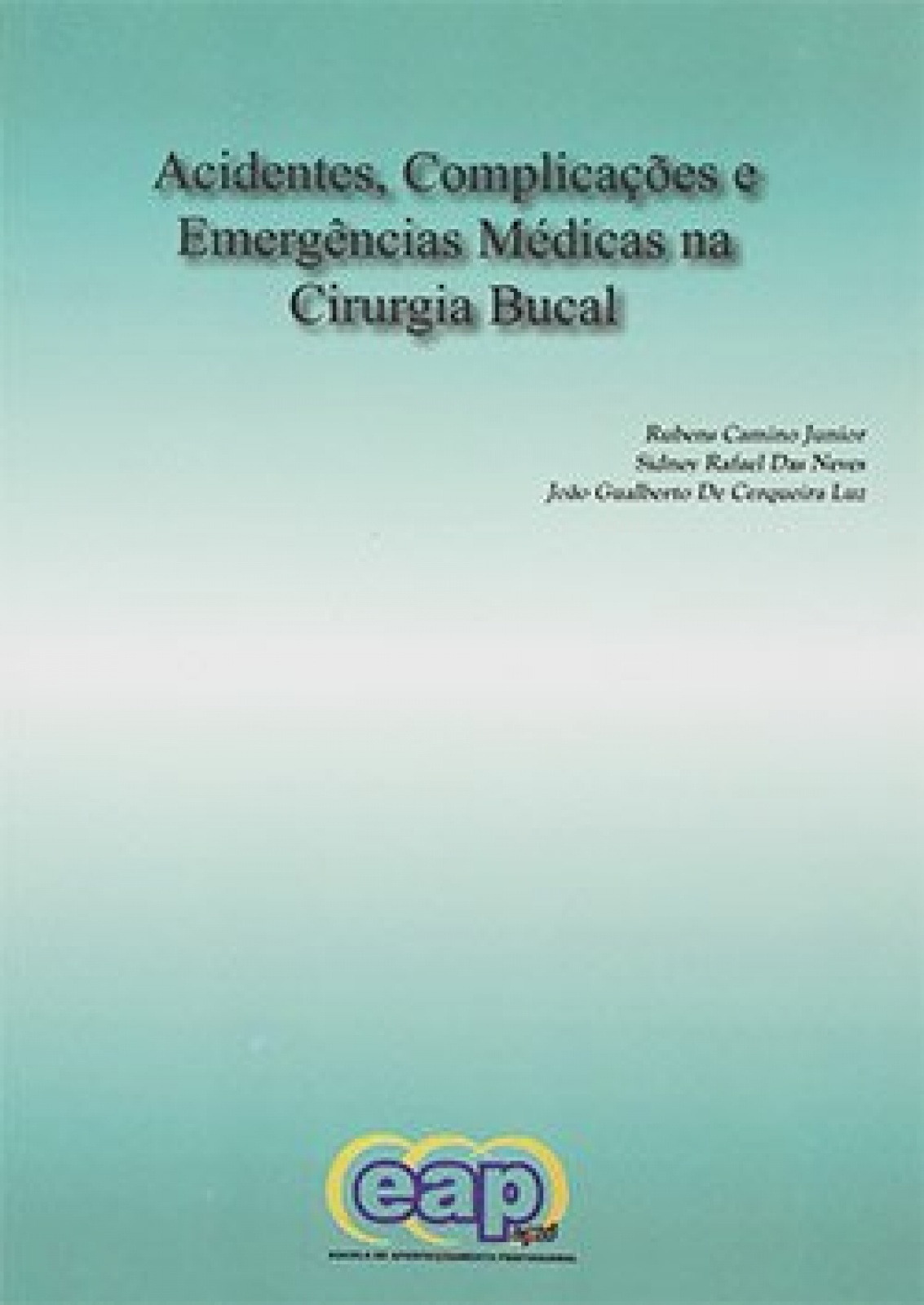 Acidentes, Complicaçoes E Emergencias Médicas Na Cirurgia Bucal