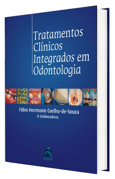 Tratamentos Clínicos Integrados Em Odontologia