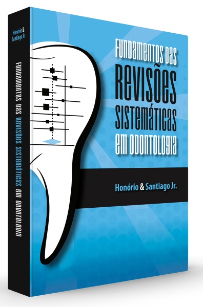 Fundamentos Das Revisões Sistemáticas Em Odontologia