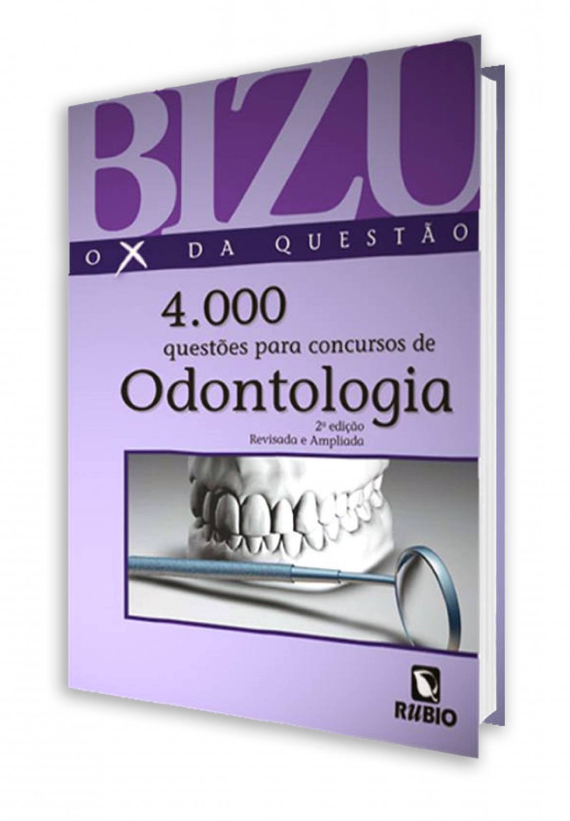 Bizu De Odontologia - 4000 Questões Para Concursos De Odontologia