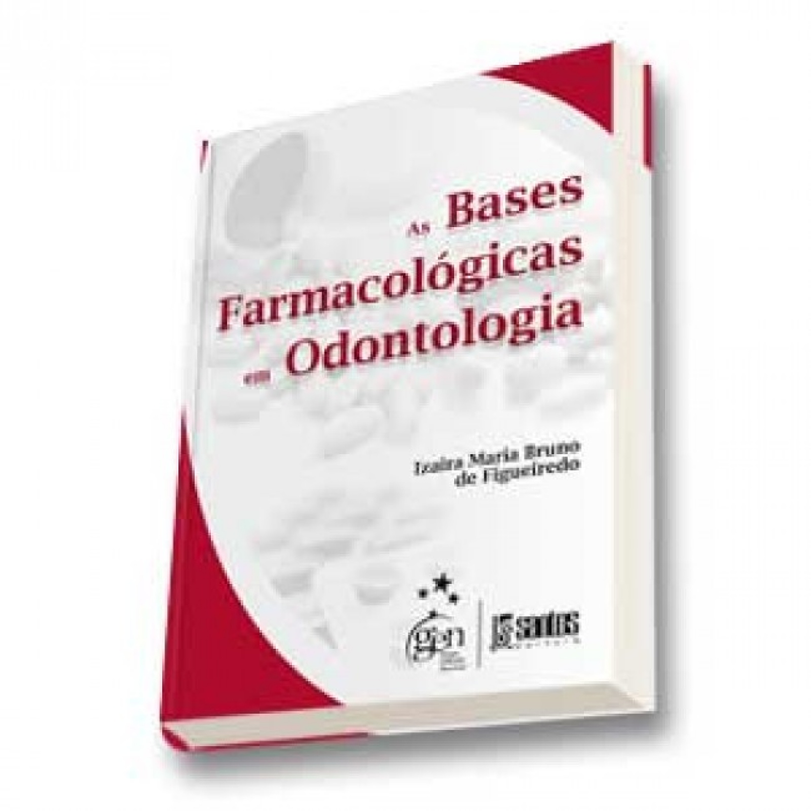 As Bases Farmacológicas Em Odontologia