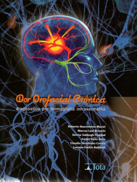 Dor Orofacial Crônica Diagnóstico Por Termografia Infravermelha