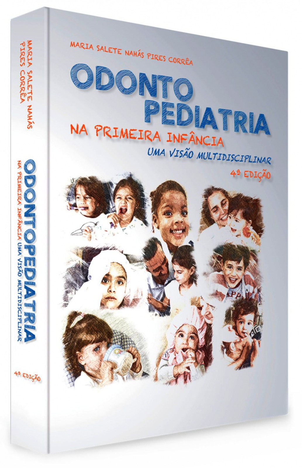 Odontopediatria Na Primeira Infância Uma Visão Multidisciplinar