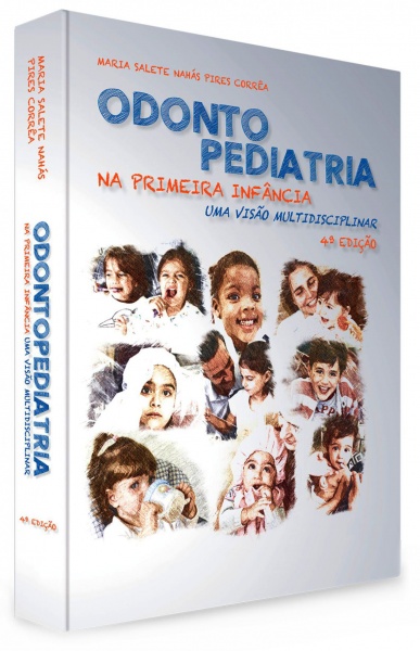 Odontopediatria Na Primeira Infância Uma Visão Multidisciplinar