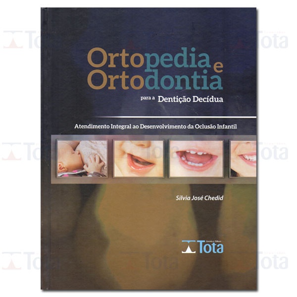 Ortopedia E Ortodontia Para A Denticao Decidua