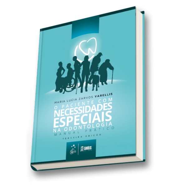 O Paciente Com Necessidades Especiais Na Odontologia - Manual Prático