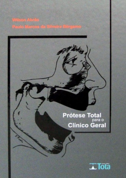 Prótese Total Para O Clínico Geral