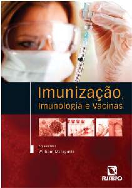 Imunização, Imunologia E Vacinas