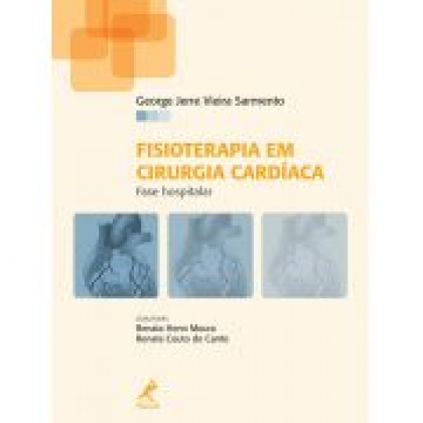 Fisioterapia Em Cirurgia Cardíaca: Fase Hospitalar