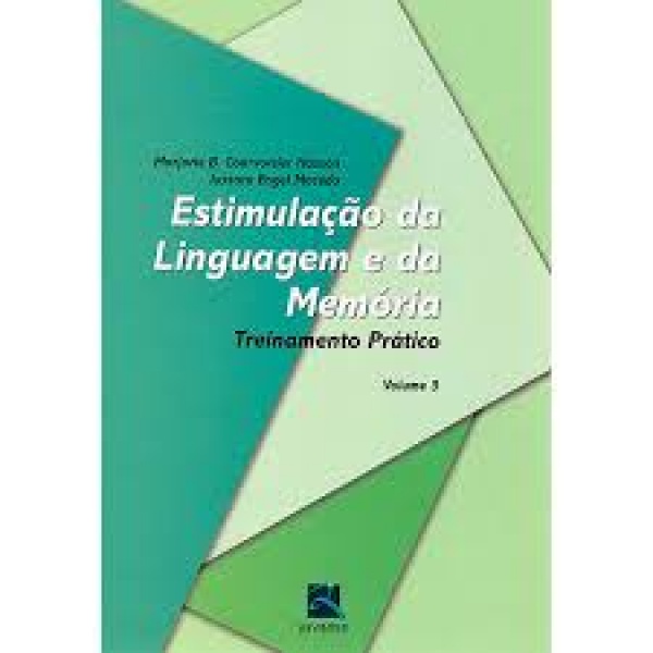 Estimulação Da Linguagem E Da Memória Treinamento Prático Volume 3 