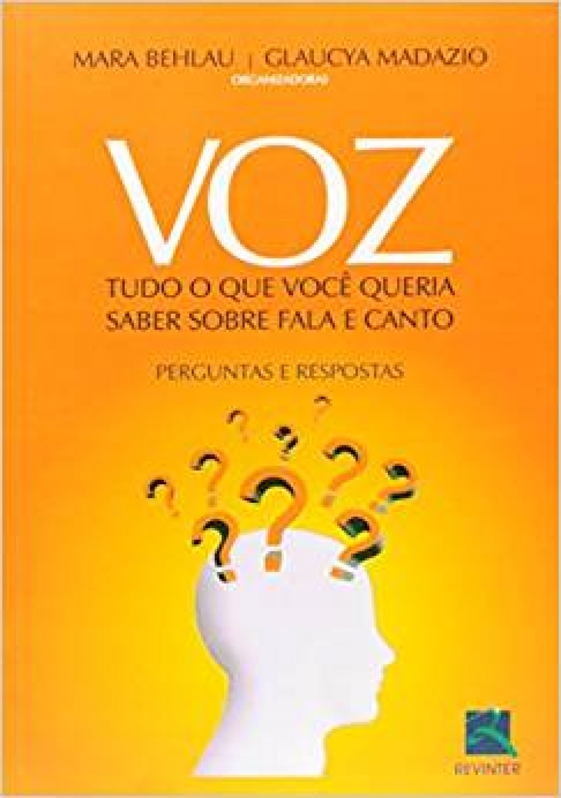 Voz – Tudo O Que Você Queria Saber Sobre Fala E Canto – Perguntas E Respostas