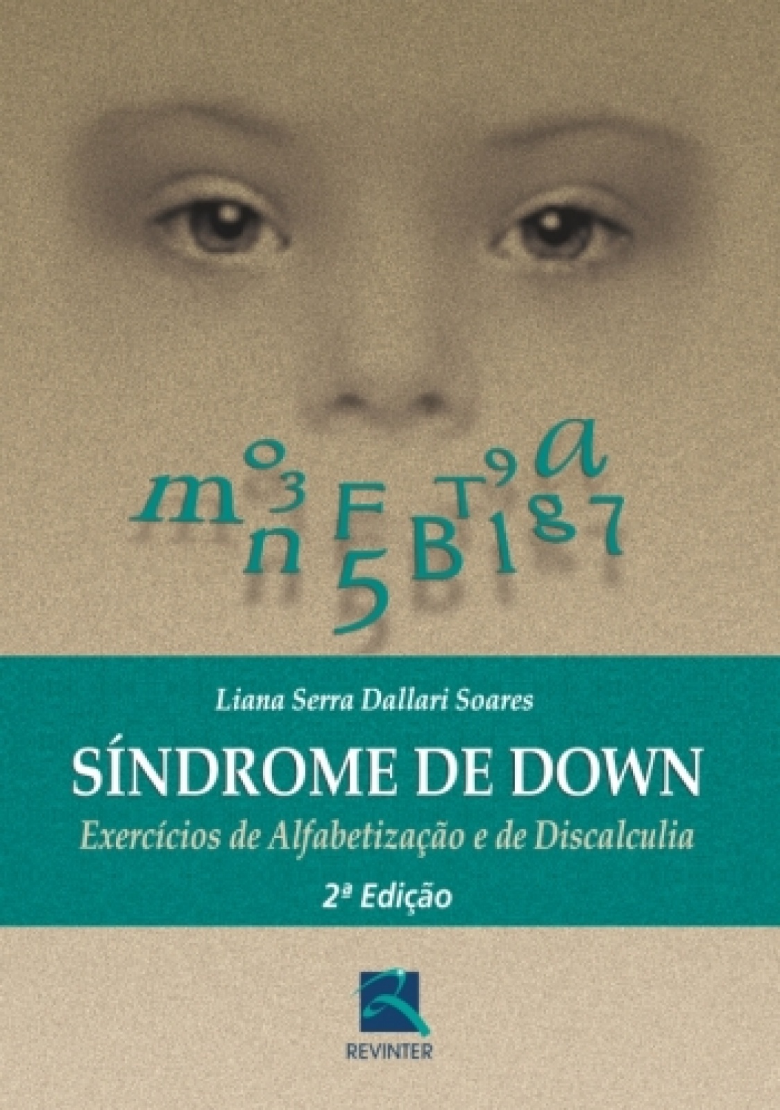 Síndrome De Down - Exercícios De Alfabetização E De Discalculia