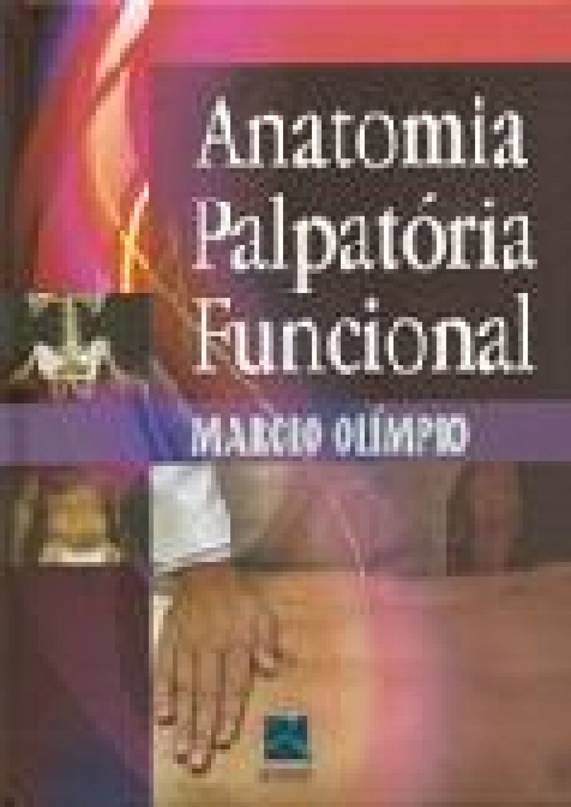 Anatomia Palpatória Funcional