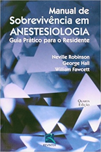Manual De Sobrevivencia Em Anestesiologia