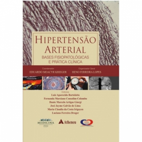 Hipertensão Arterial - Bases Fisiopatológicas E A Prática Clínica