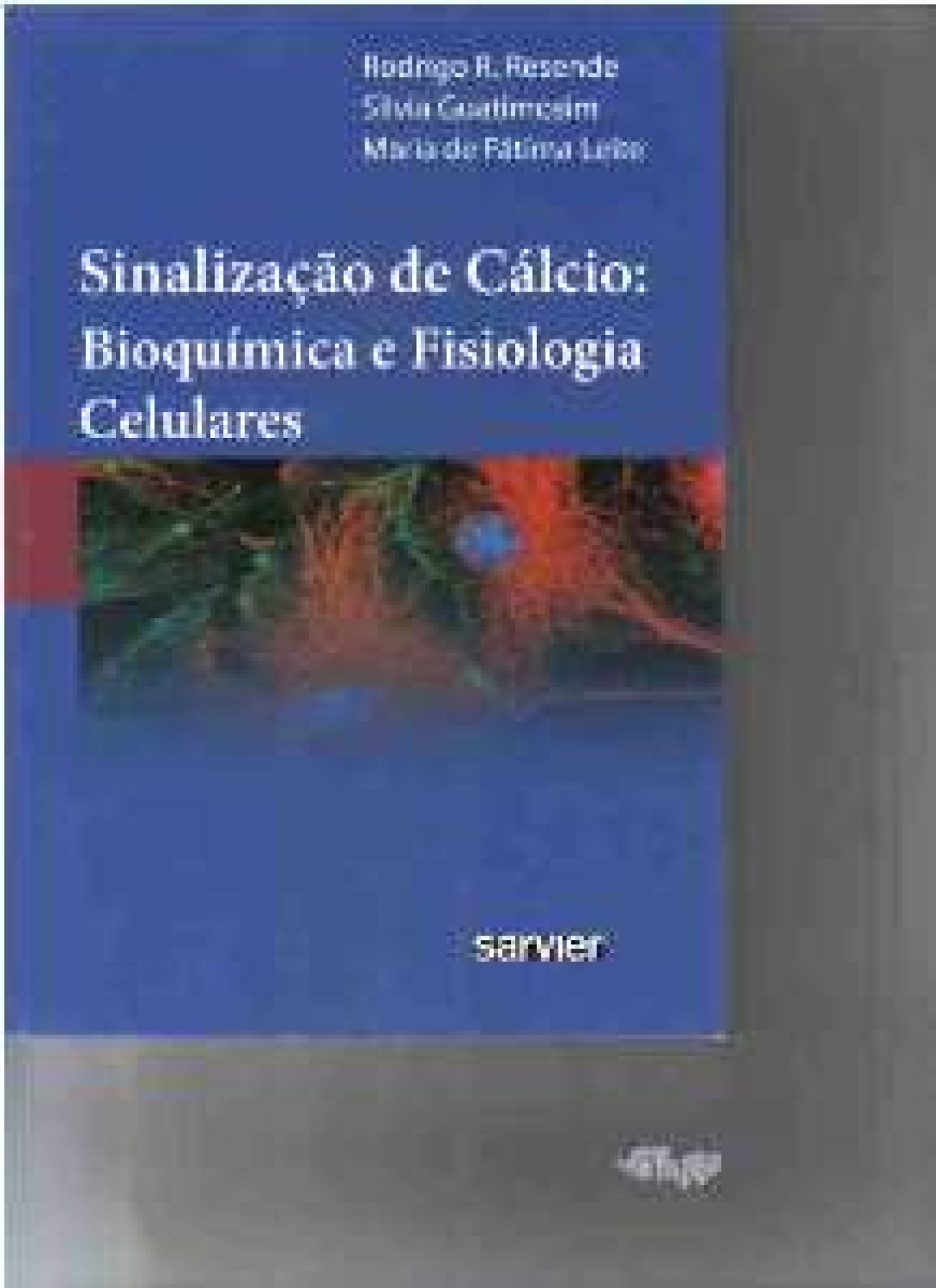 Sinalização De Cálcio - Bioquimica E Fisiologia De Celulares