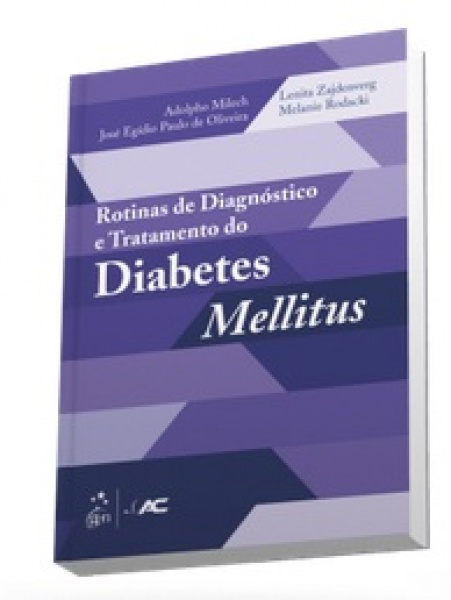 Rotinas De Diagnóstico E Tratamento Do Diabetes Mellitus