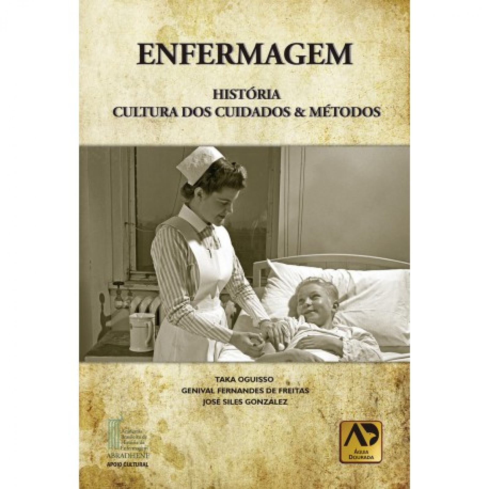 Enfermagem - História, Cultura Dos Cuidados & Métodos