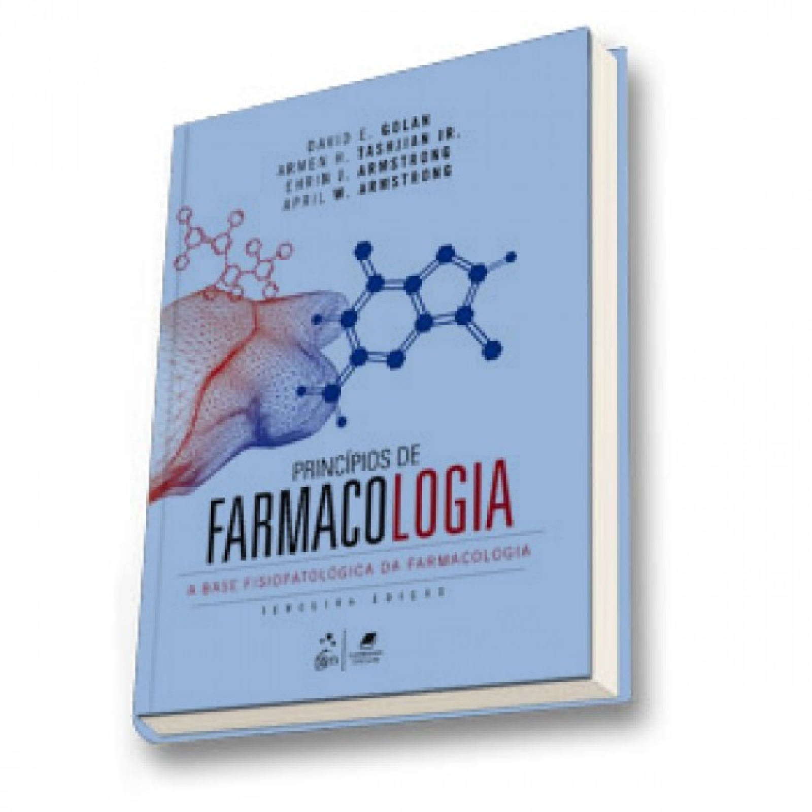 Princípios De Farmacologia - A Base Fisiopatológica Da Farmacologia