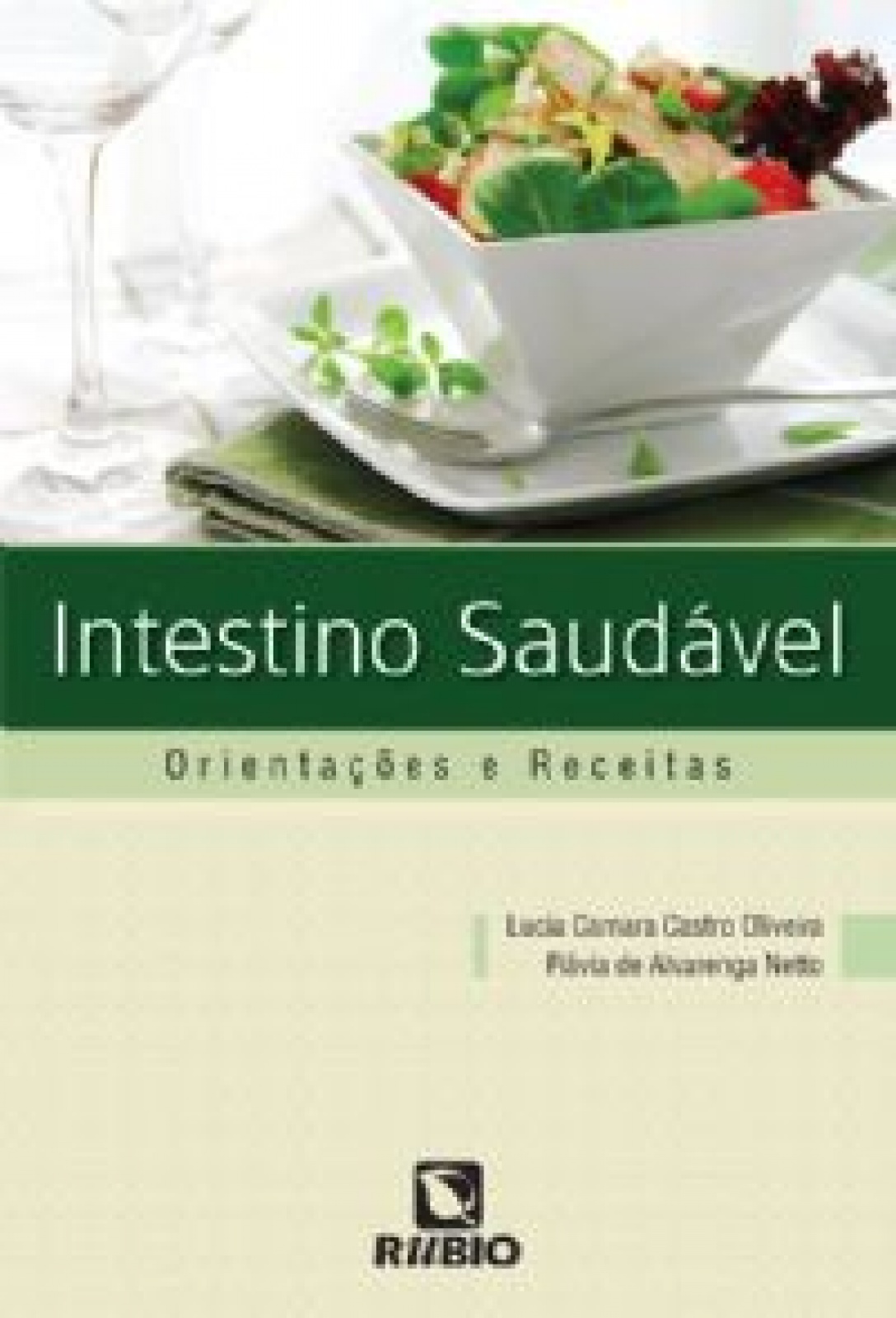 Intestino Saudável: Orientações E Receitas