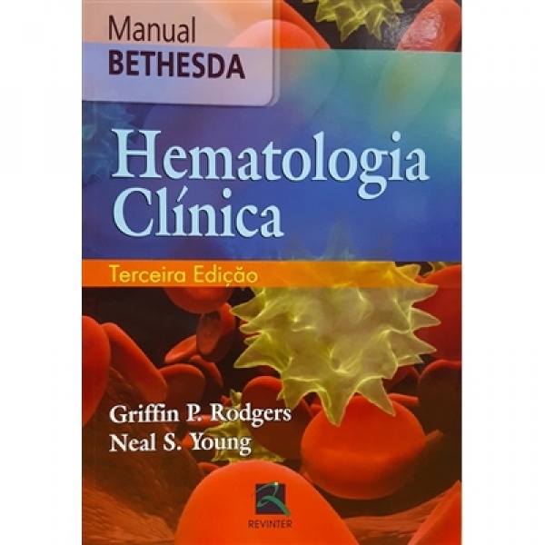 Manual Bethesda De Hematologia Clínica, 3ª Edição