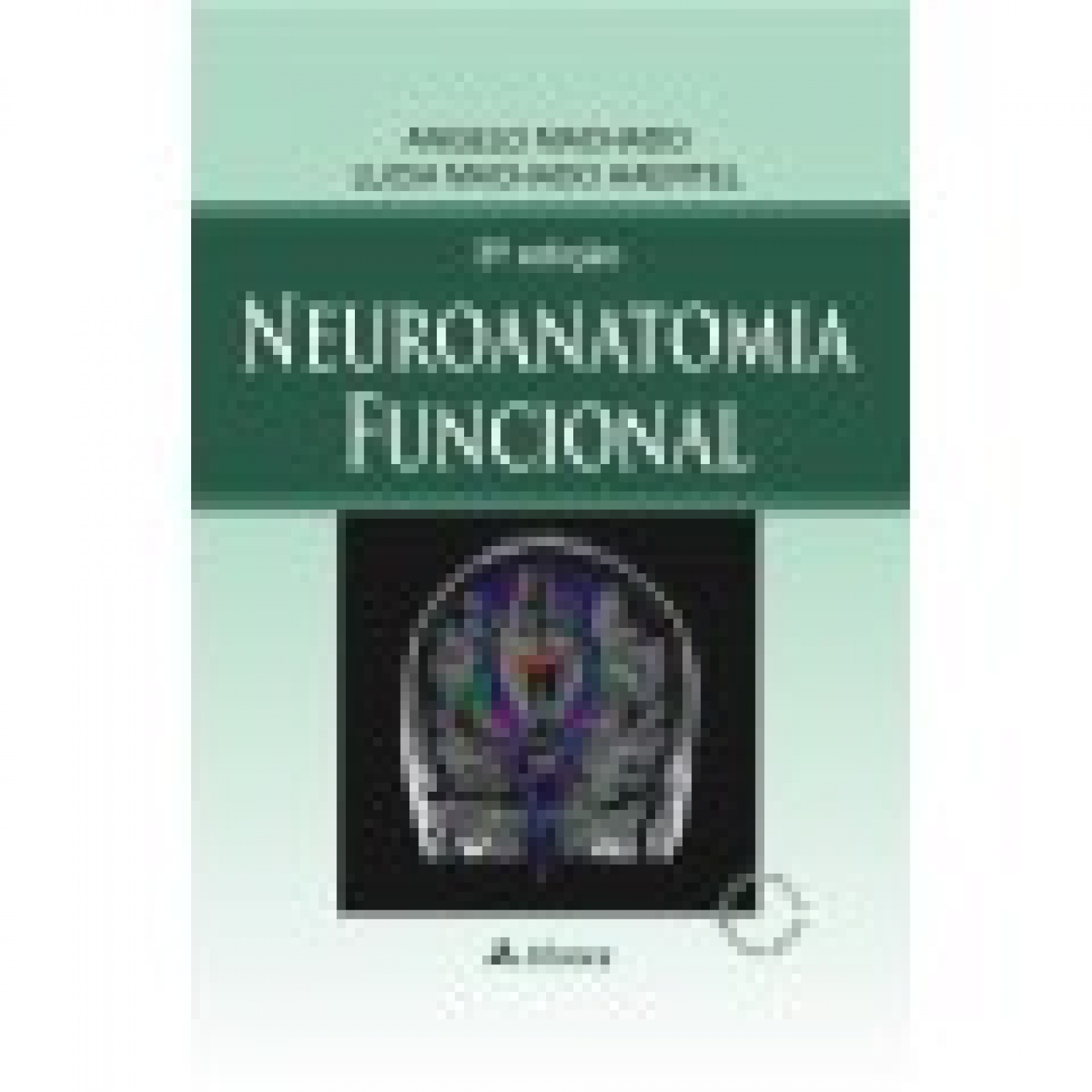 Neuroanatomia Funcional