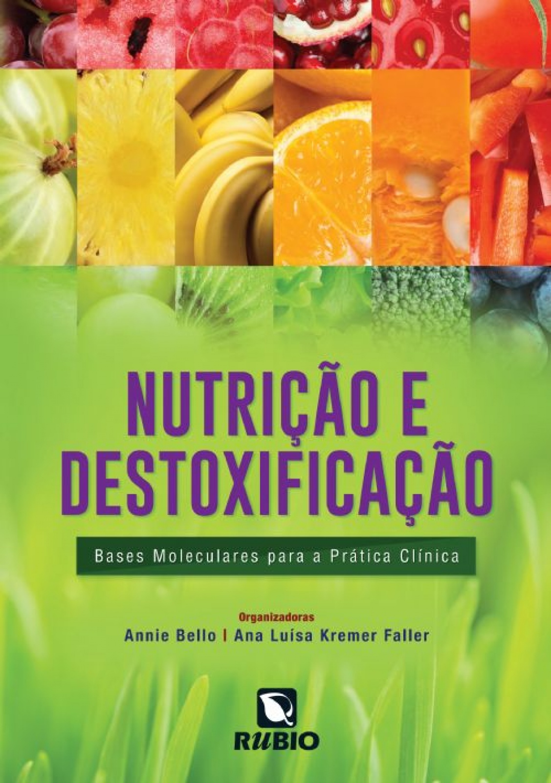 Nutrição e Destoxificação - Bases Moleculares para a Prática Clínica