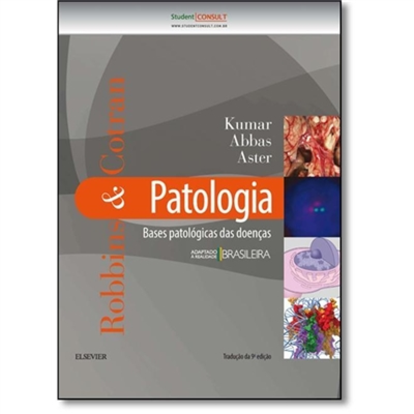 Robbins E Cotran Patologia - Bases Patologicas Das Doencas - 9ª Edição