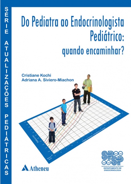 Do Pediatra Ao Endocrinologista Pediátrico Quando Encaminhar?