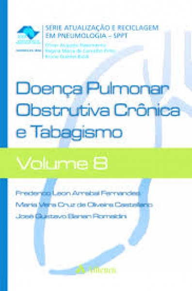 Doença Pulmonar Obstrutiva E Tabagismo - Vol.8