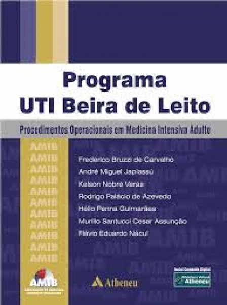 Programa Uti Beira Do Leito - Procedimentos Operacionais Em Medicina Intensiva Adulto - Amib