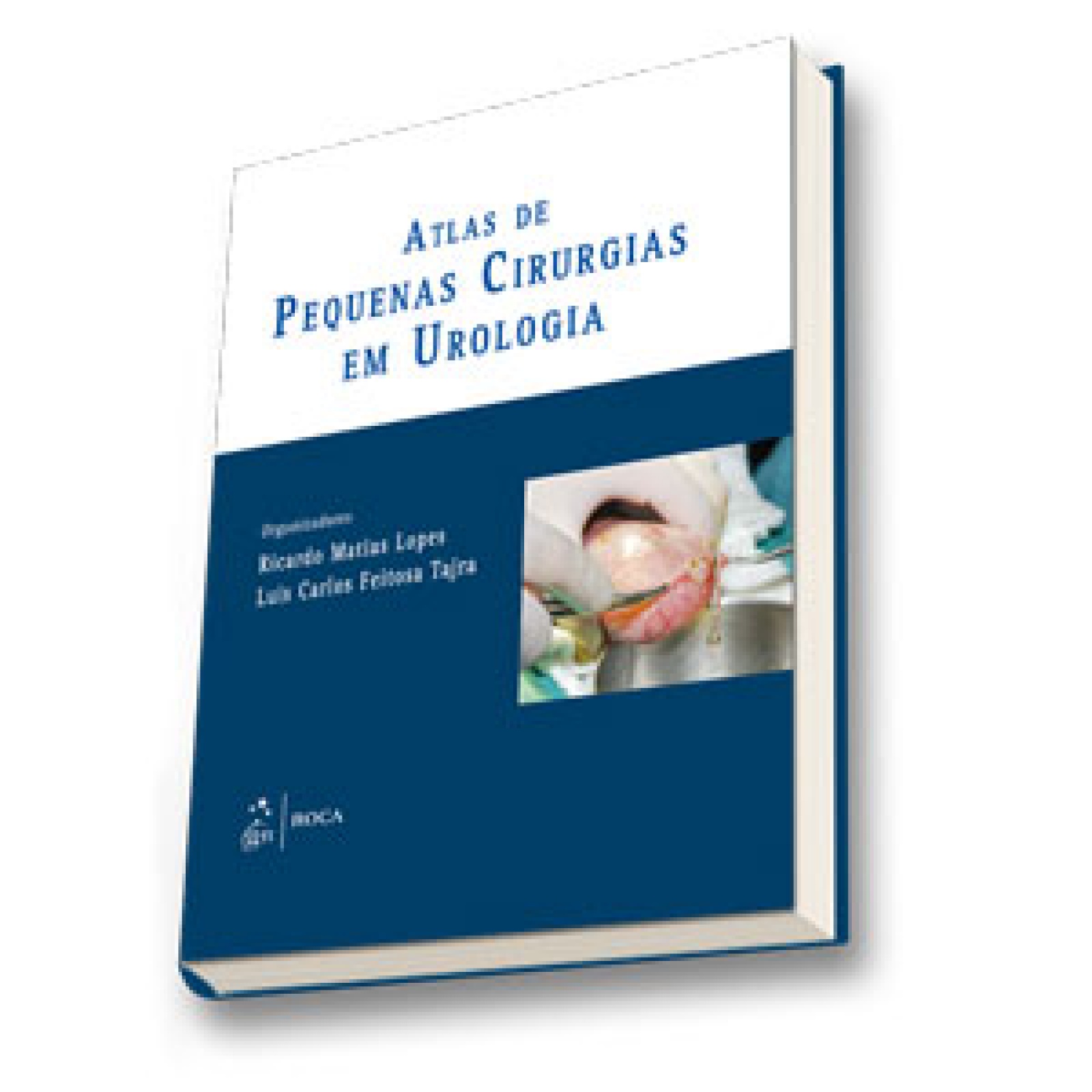 Atlas De Pequenas Cirurgias Em Urologia