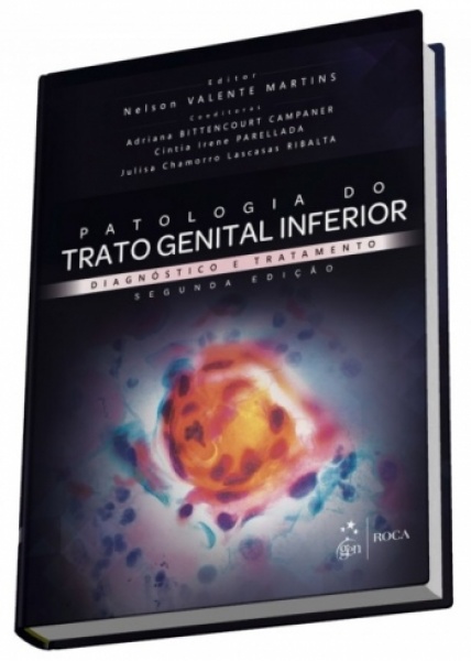 Patologia Do Trato Genital Inferior - Diagnóstico E Tratamento