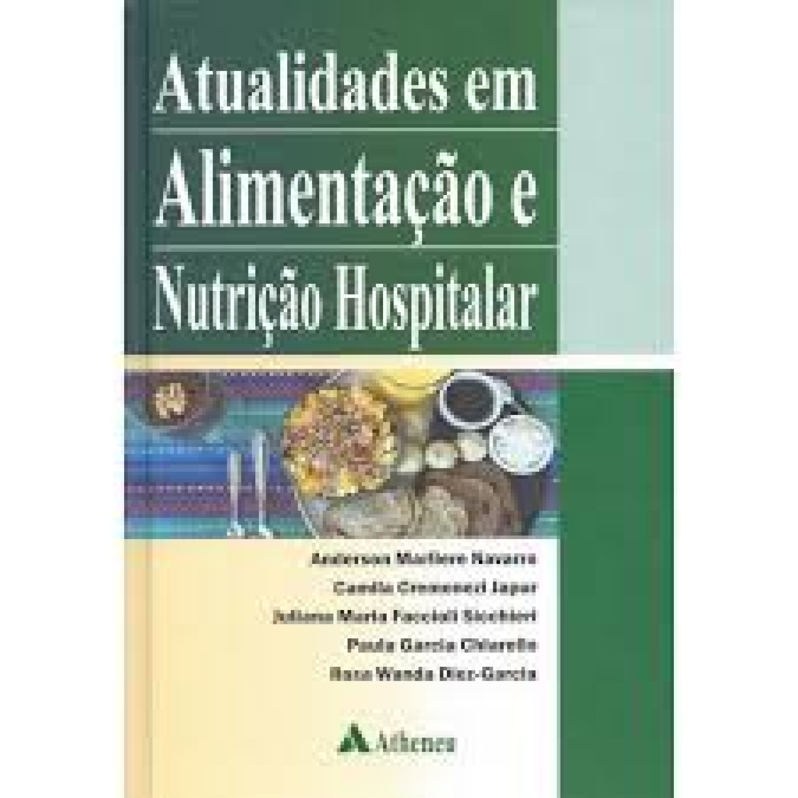 Atualidades Em Alimentação E Nutrição Hospitalar