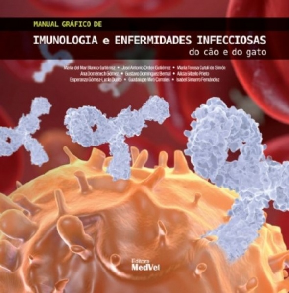 Manual Gráfico De Imunologia E Enfermidades Infecciosas Do Cão E Do Gato