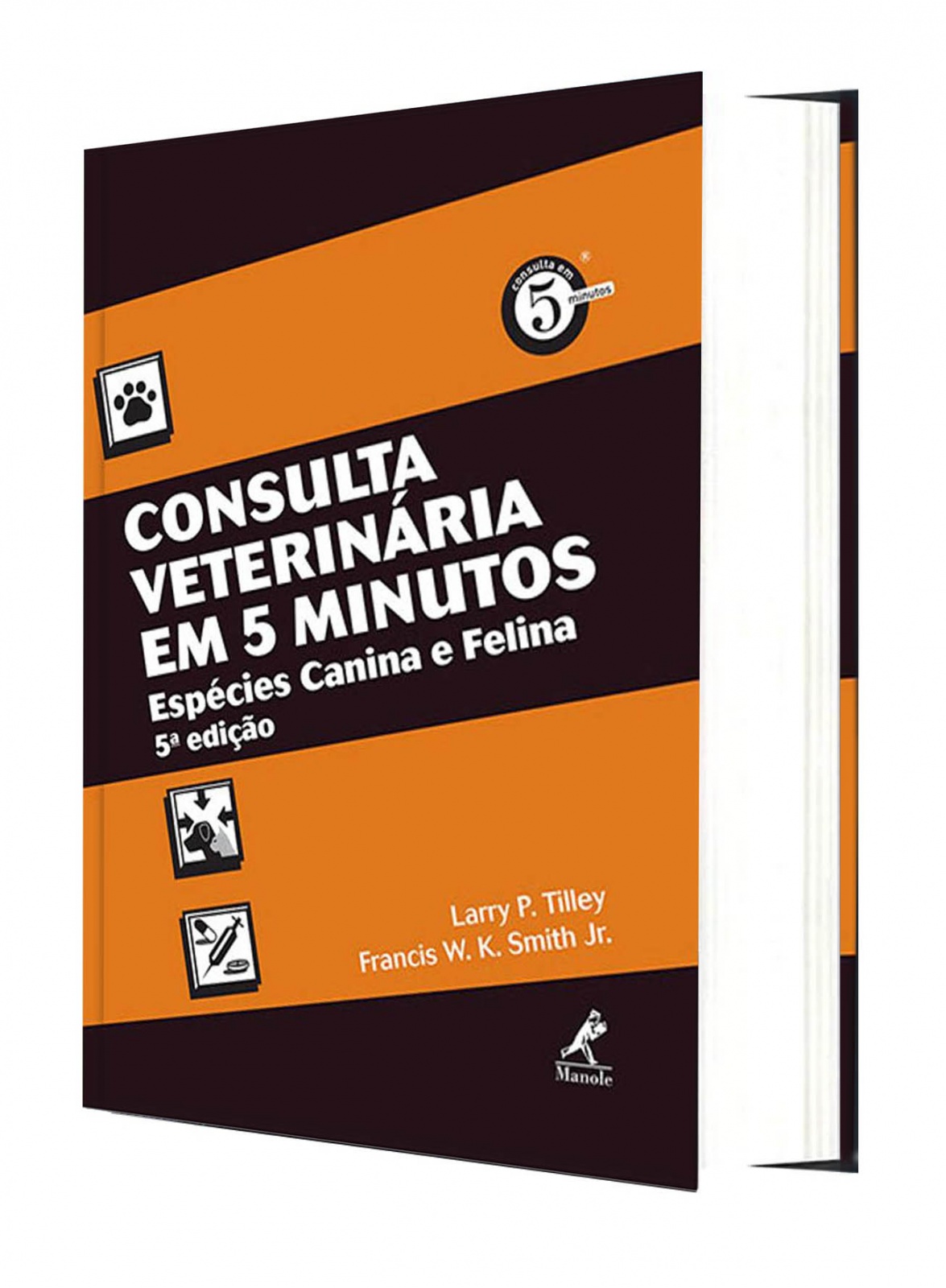 Consulta Veterinária Em 5 Minutos: Espécies Canina E Felina – 5ª Edição 