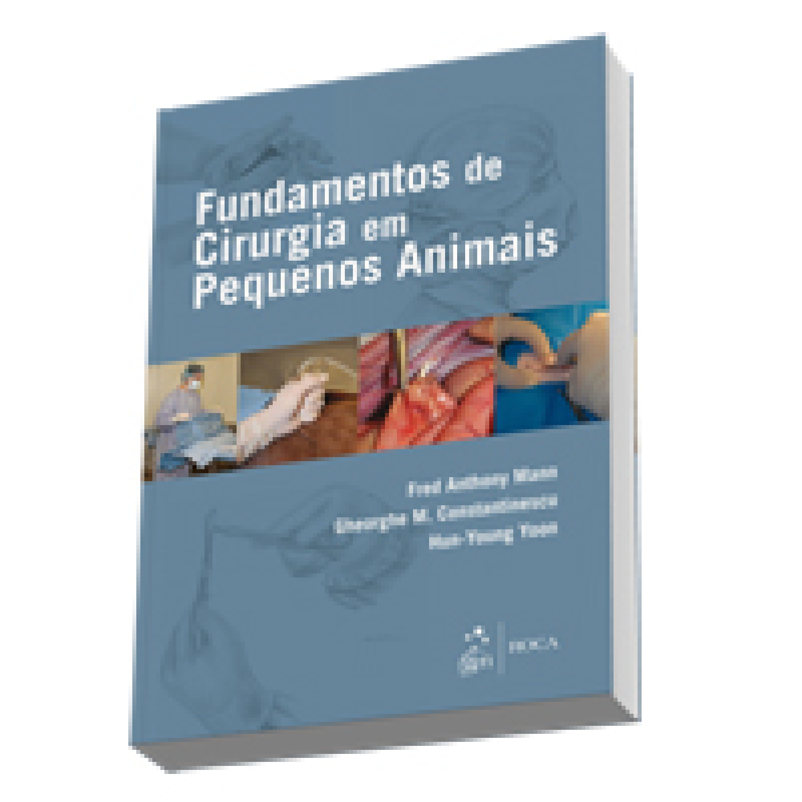 Fundamentos De Cirurgia De Pequenos Animais