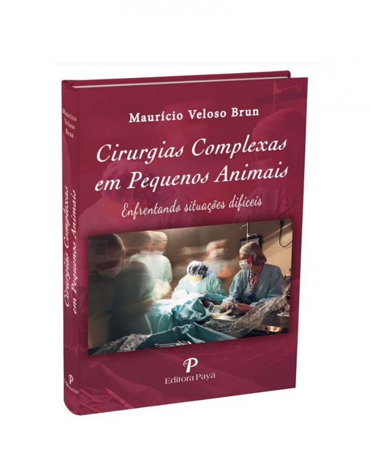 Cirurgias Complexas Em Pequenos Animais - 1ªEdição