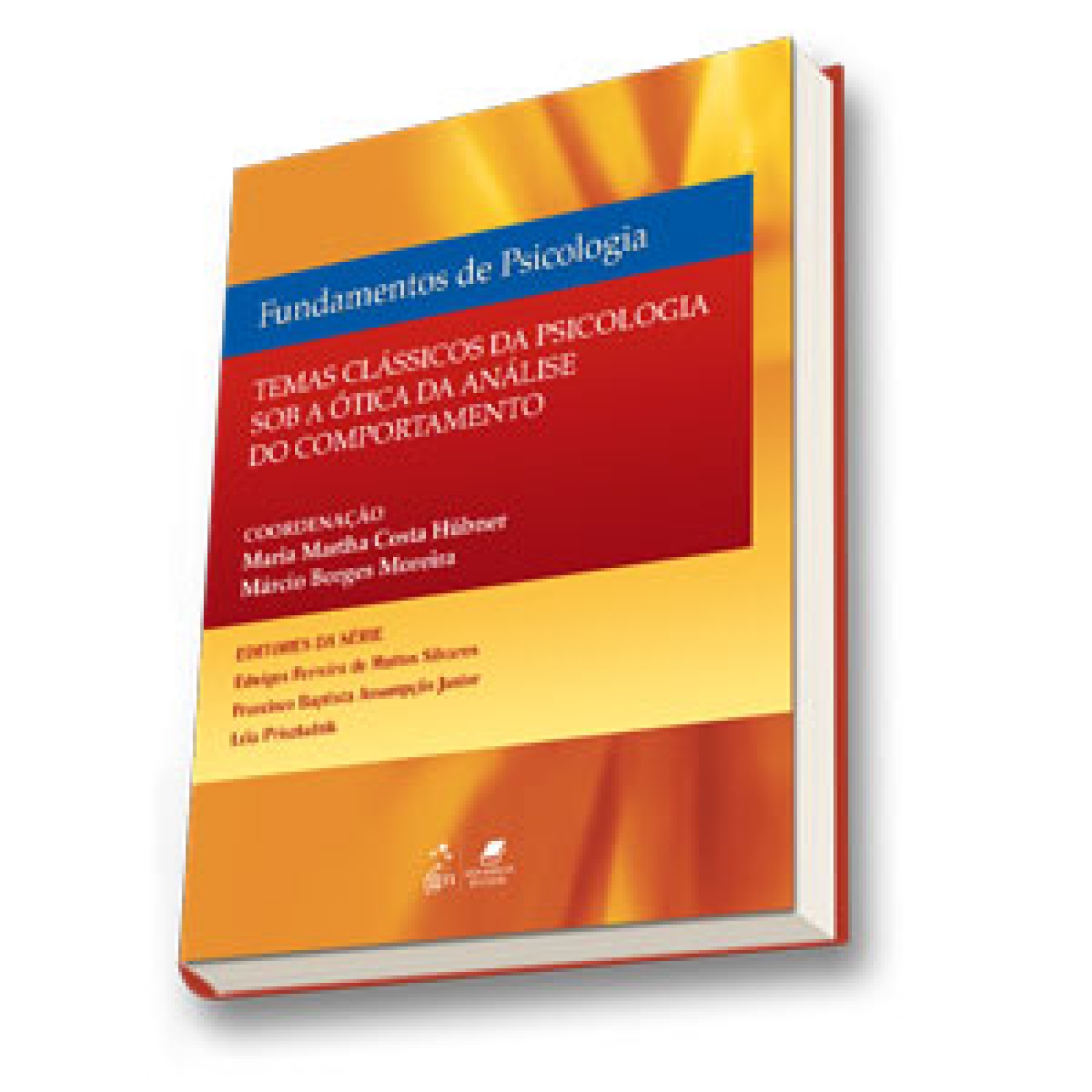 Fundamentos De Psicologia - Temas Clássicos De Psicologia À Luz Da Análise Do Comportamento