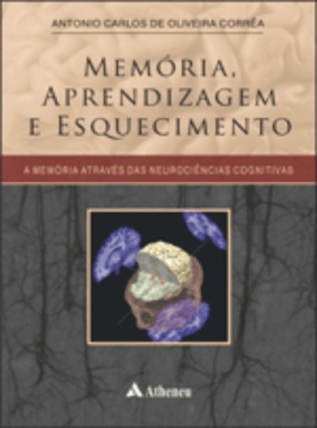 Memória, Aprendizagem E Esquecimento