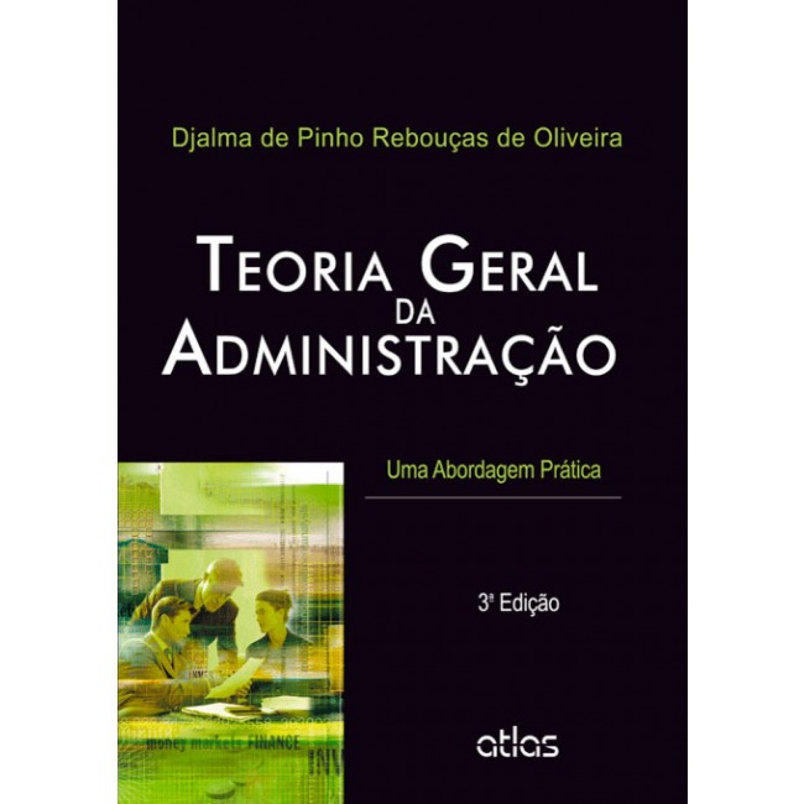 Teoria Geral Administração (Edição Compacta)