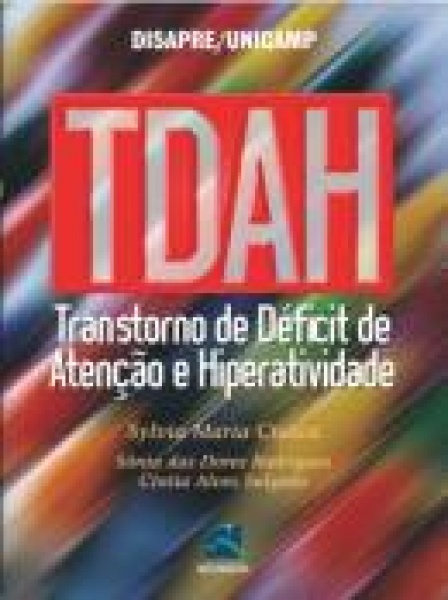 Tdah - Transtorno De Déficit De Atenção E Hiperatividade