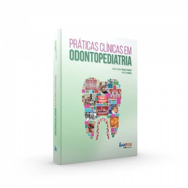 Práticas Clínicas Em Odontopediatria