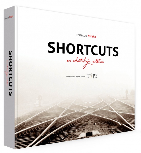 Shortcuts En Odontologia Estética