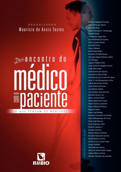 Desencontro do Médico com o Paciente - o Que Pensam os Médicos?