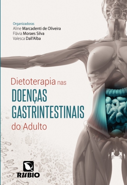 Dietoterapia Nas Doenças Gastrintestinais Do Adulto